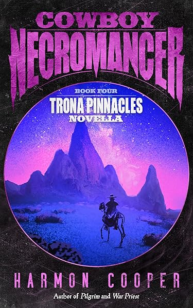 Cowboy Necromancer (Cowboy Necromancer #3.1)