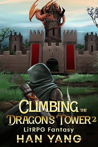 Climbing the Dragon's Tower 2