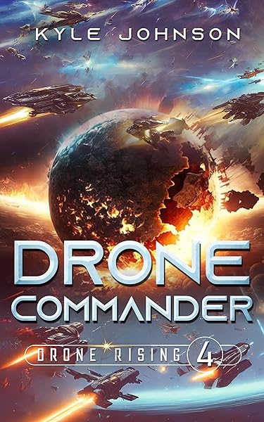 Drone Commander: A Sci-fi LitRPG