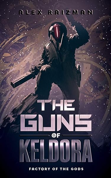 The Guns of Keldora