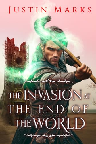The Invasion at the End of the World
