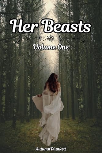 Her Beasts: Volume One