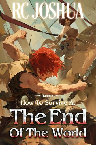 How to Survive at the End of the World Book 3