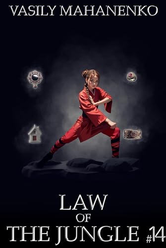 Law of the Jungle (Book 14): A Wuxia Progression Fantasy Adventure Series