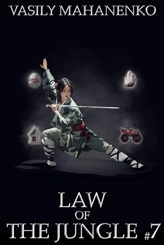 Law of the Jungle (Book 7): A Wuxia Progression Fantasy Adventure Series