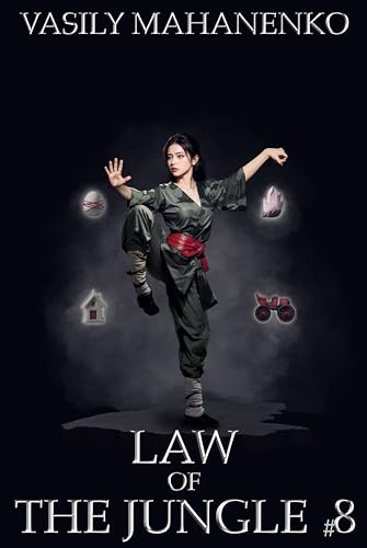 Law of the Jungle (Book 8): A Wuxia Progression Fantasy Adventure Series