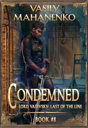 Condemned Book 8: A Progression Fantasy LitRPG Series