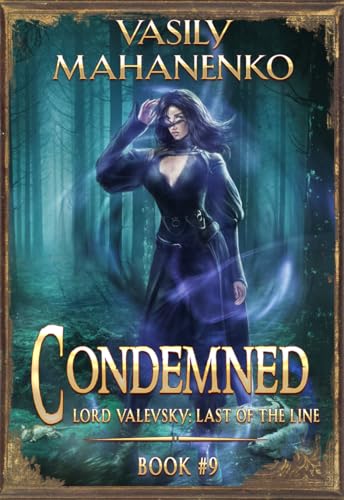 Condemned Book 9: A Progression Fantasy LitRPG Series