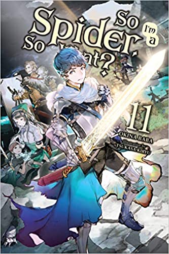 So I'm a Spider, So What?, Vol. 11