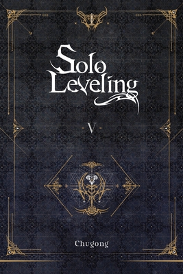 Solo Leveling, Vol. 5