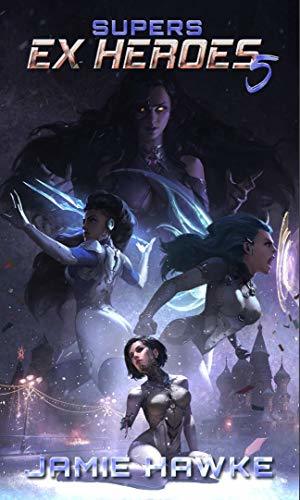 Supers: Ex Heroes 5