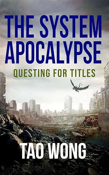 Questing for Titles: A System Apocalypse short story (The System Apocalypse Short Stories)