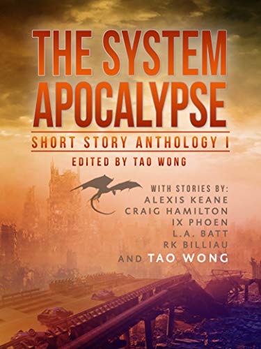 The System Apocalypse Short Story Anthology, Volume 1