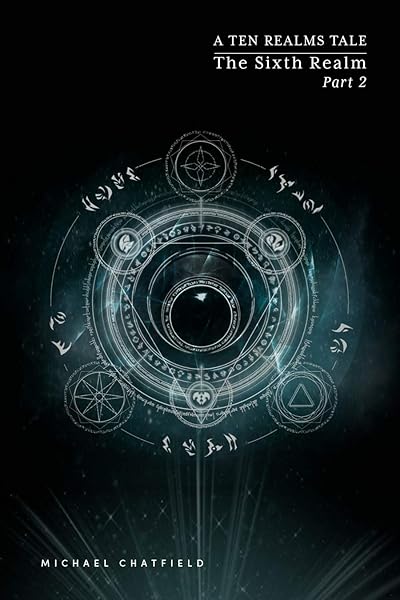 The Sixth Realm, Part 2