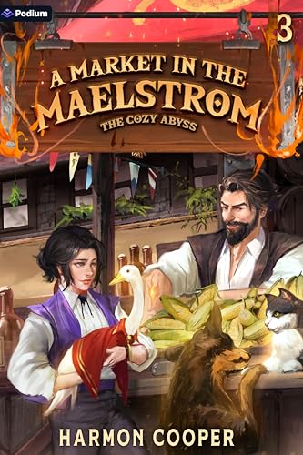 A Market in the Maelstrom: A Slice-of-Life LitRPG Adventure