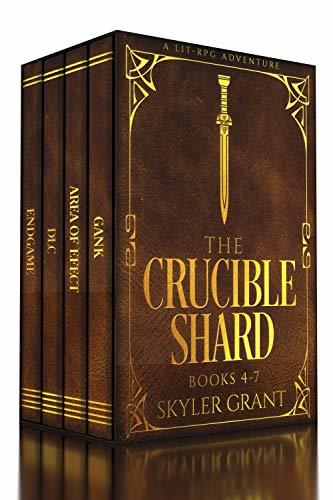 The Crucible Shard Omnibus: Volumes 4-7