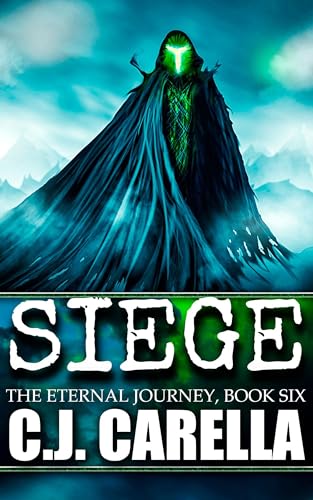 Siege (The Eternal Journey Book 6)