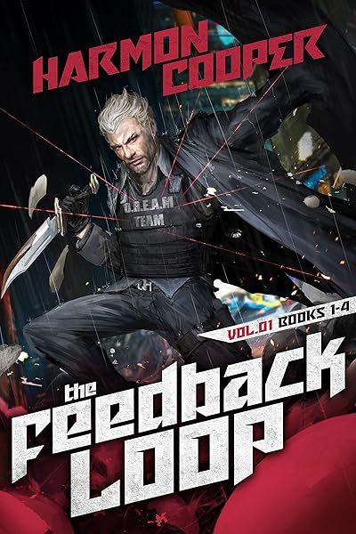 The Feedback Loop Omnibus, Volume 1