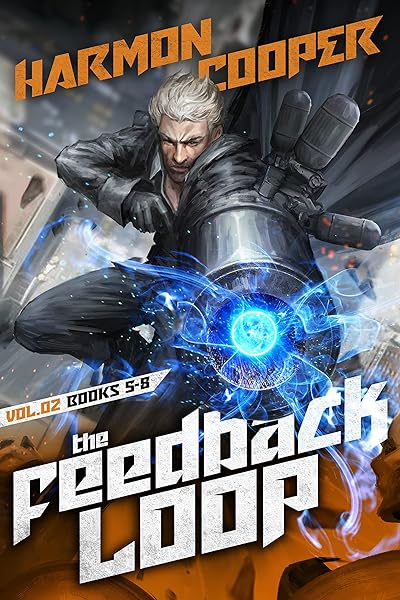 The Feedback Loop Omnibus, Volume 2