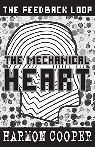 The Mechanical Heart