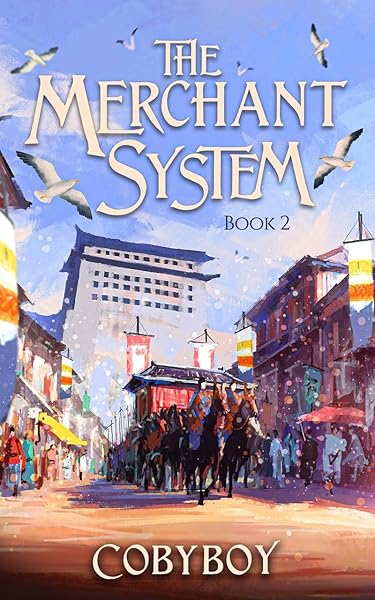 The Merchant System (Book Two): A LitRPG Fantasy Series