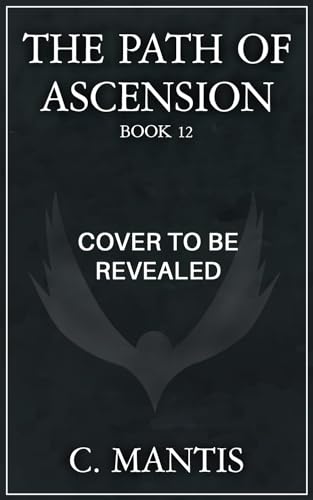The Path of Ascension 12: A LitRPG Adventure