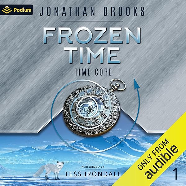 Frozen Time: Time Core, Book 1