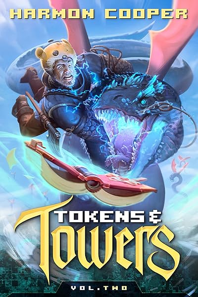 Tokens and Towers, Vol. 2