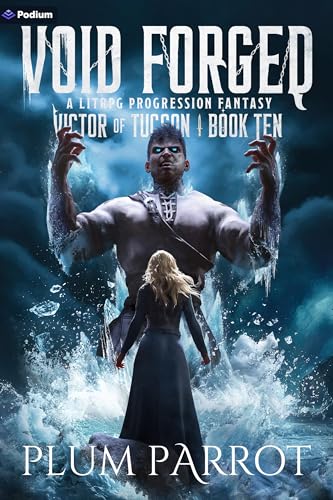 Void Forged (Victor of Tucson Book 10)
