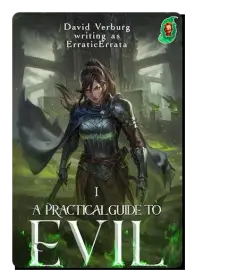 A Practical Guide to Evil I