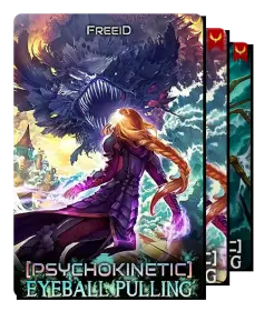 [Psychokinetic] Eyeball Pulling